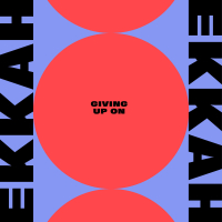 Giving Up On (Single)