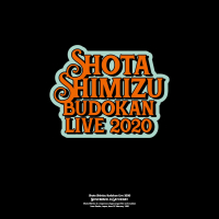 SHOTA SHIMIZU BUDOKAN LIVE 2020