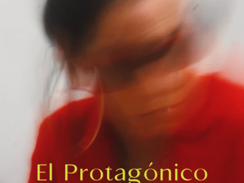El Protagónico (Single)