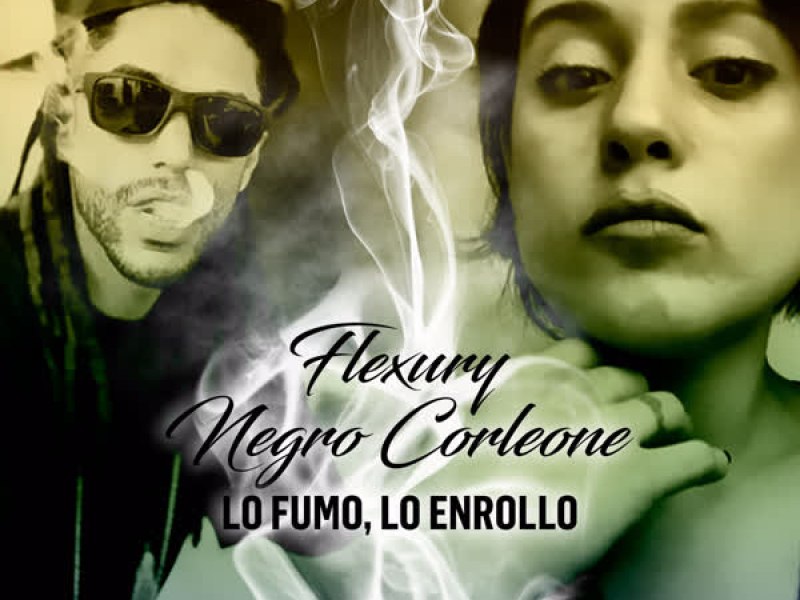 Lo Fumo Lo Enrollo (Single)