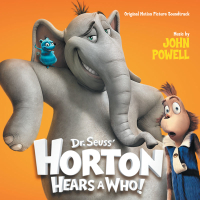 Dr. Seuss' Horton Hears A Who! (Original Motion Picture Soundtrack)
