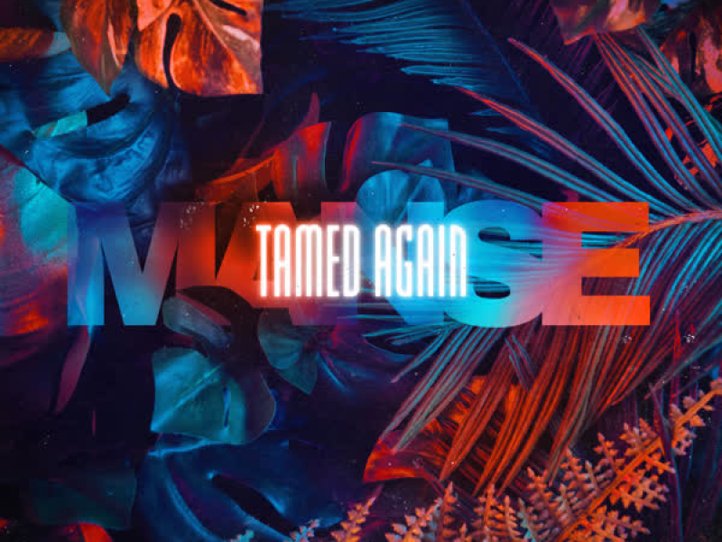 Tamed Again (Single)