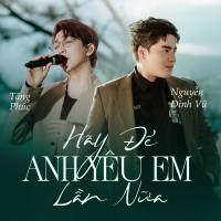 Hãy Để Anh Yêu Em Lần Nữa (Single)