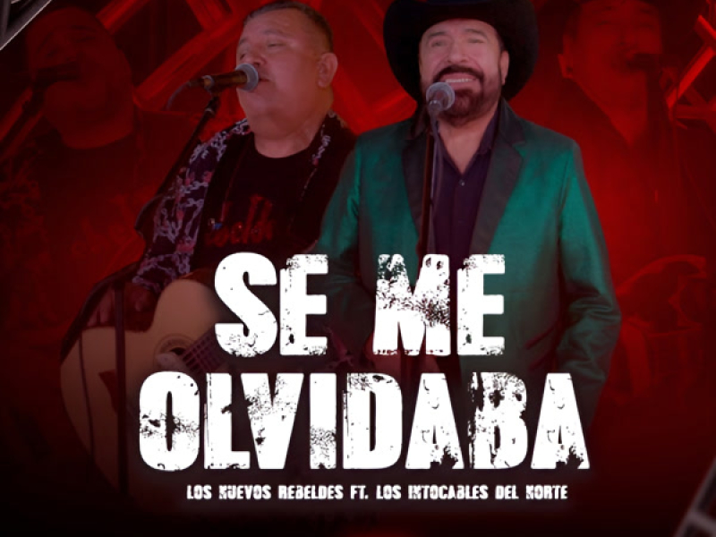 Se Me Olvidaba (Single)