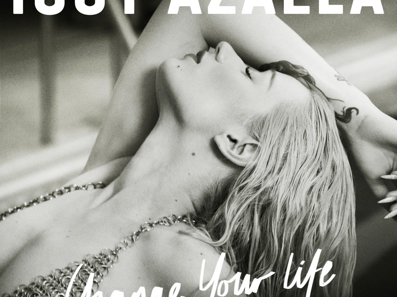 Change Your Life (Iggy Only Version) (Single)