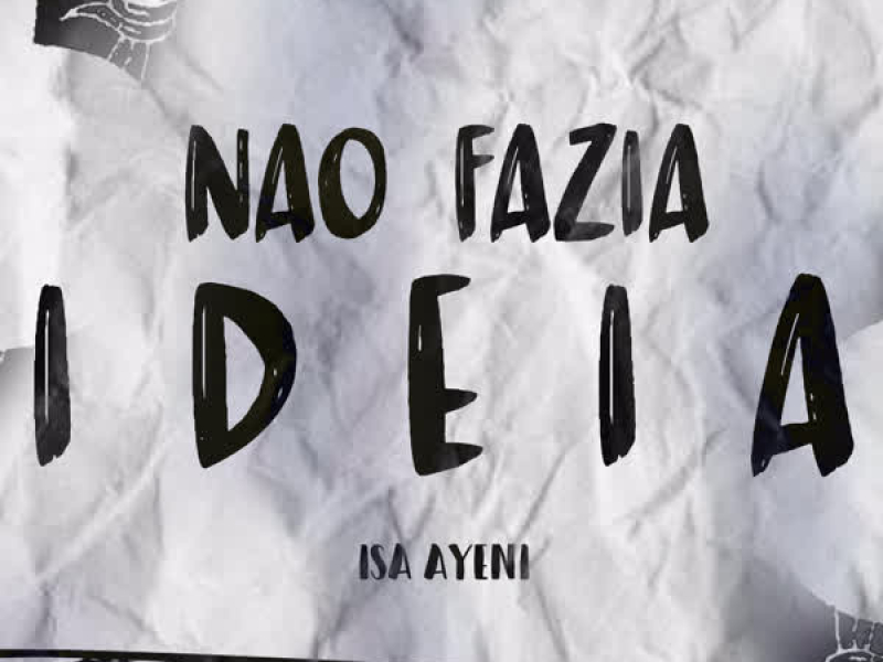 Não Fazia Idéia (Single)
