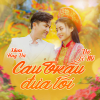 Cau Trầu Đưa Lối (Single)