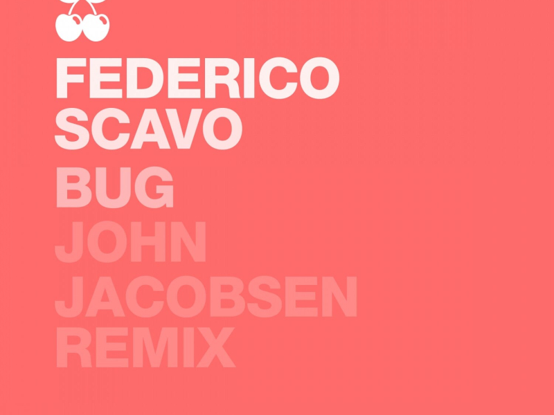 Bug (John Jacobsen Remix) (Single)