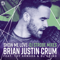 Show Me Love (DJ Strobe Mixes) (EP)