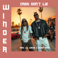 Cash Don't Lie (feat. Lil Wayne & Snoop Dogg) (Single)