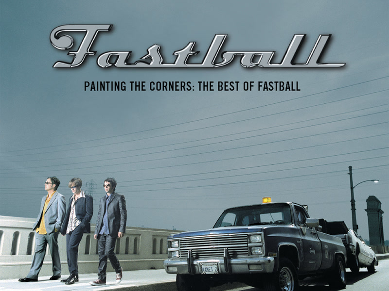 Painting The Corners:  The Best Of Fastball