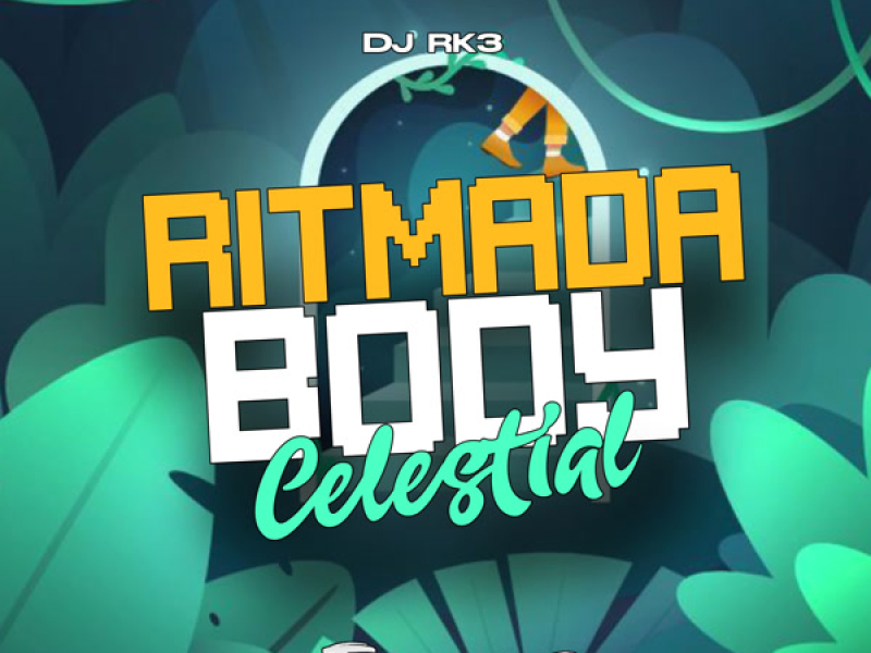 RITMADA BODY CELESTIAL (Single)