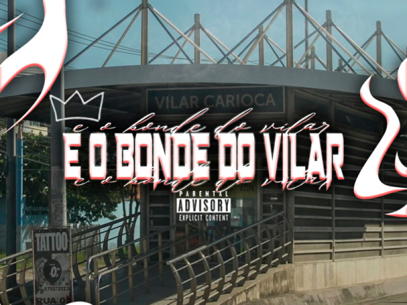 E O BONDE DO VILAR (Single)