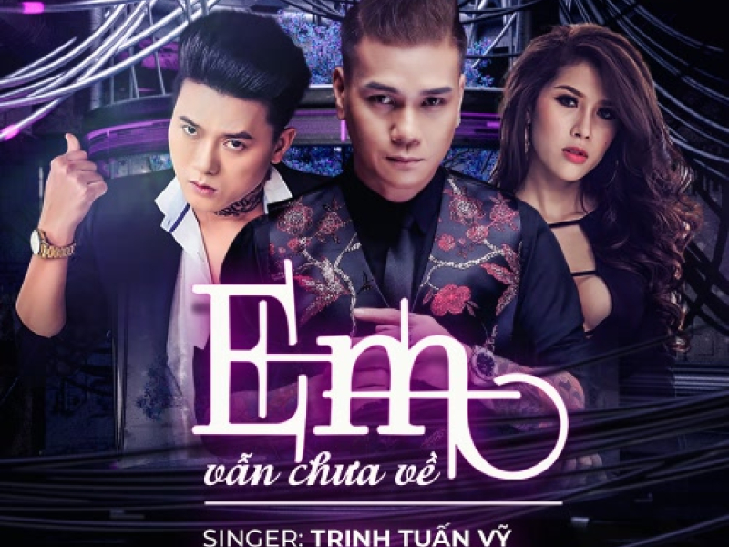 Em Vẫn Chưa Về (Single)