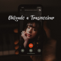 Obligado a Trasnochar (Single)
