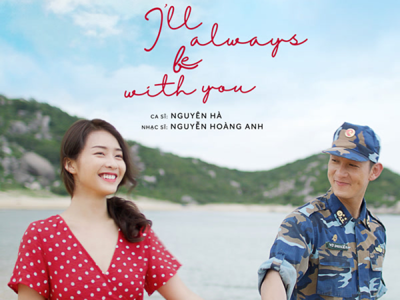Bên Em Là Anh (I'll Always Be With You) (Hậu Duệ Mặt Trời OST) (Single)