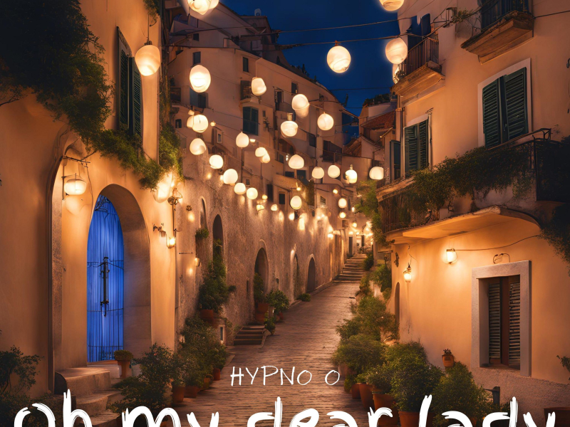 Oh My Dear Lady (feat. Bill K) (Single)