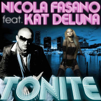 Tonite (Steve Forest & Nicola Fasano Radio Mix) feat. Kat DeLuna (Single)
