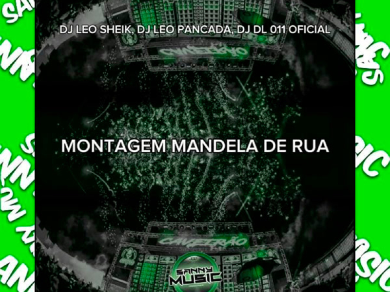 MONTAGEM MANDELA DE RUA (Single)