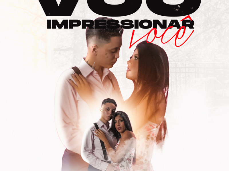 Vou Impressionar Você (Single)