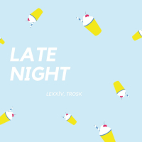 Late Night (Single)