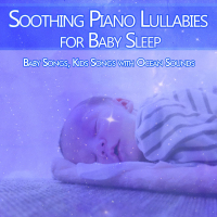 Soothing Piano Lullabies for Baby Sleep: Baby Songs, Kids Songs with Ocean Sounds (Nature Sounds Version) (Single)