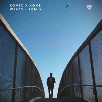 Wires (Kove Remix) (Single)
