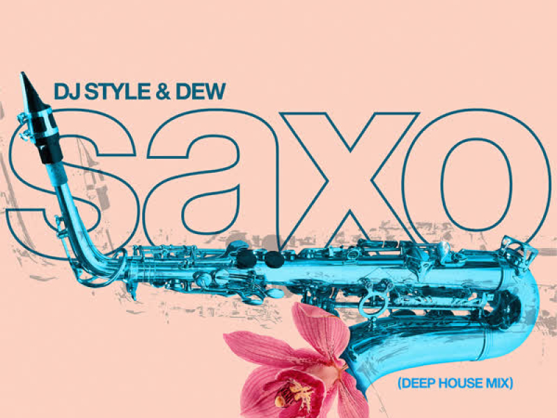 Saxo (Deep House Mix) (Single)