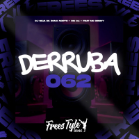 Derruba 062 (Eletrofunk) (Single)