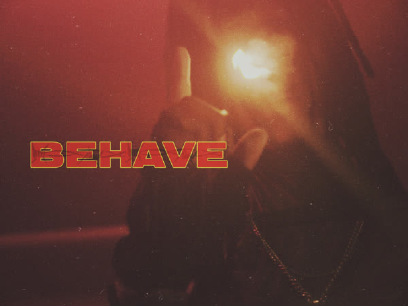 Behave (Single)