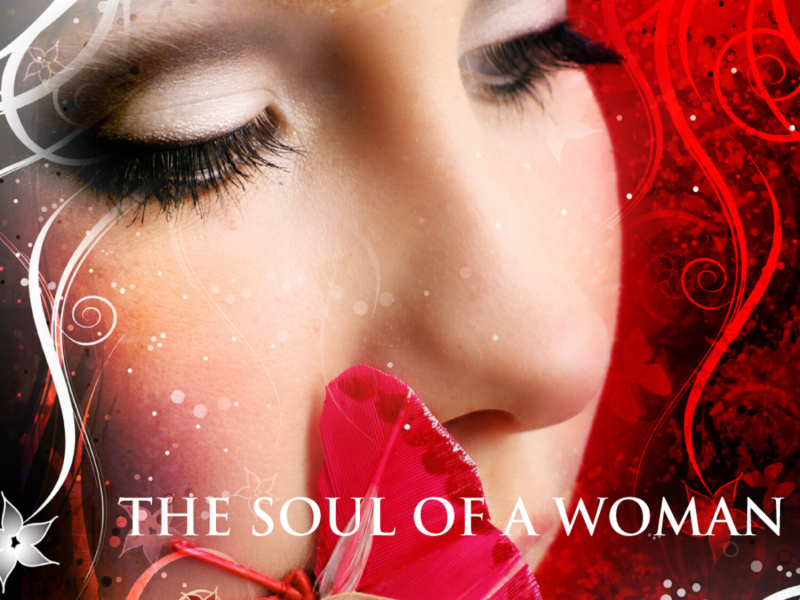 The Soul Of A Woman