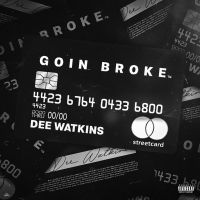 Goin Broke (Single)