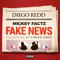 Fake News (feat. Mickey Factz)