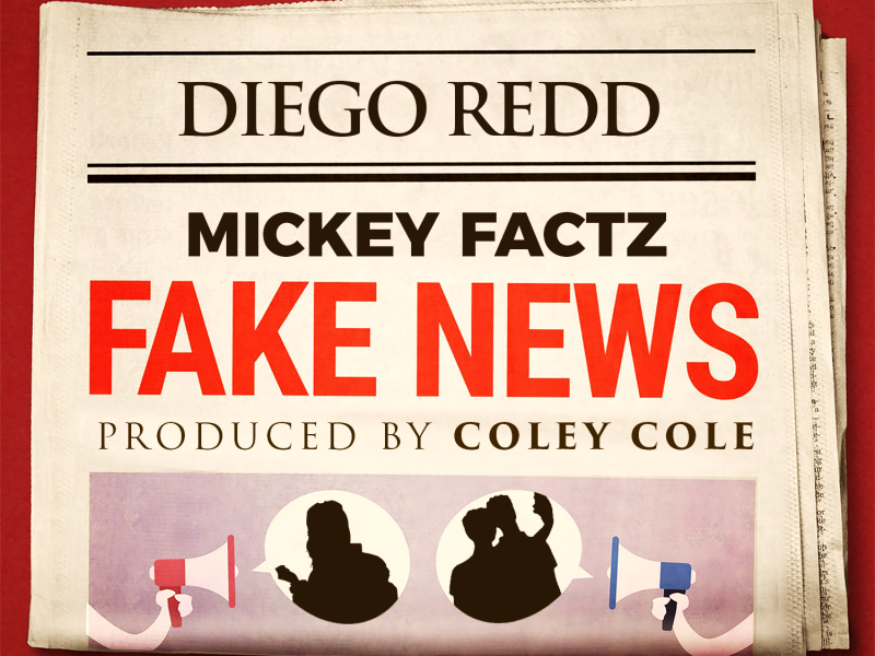 Fake News (feat. Mickey Factz)