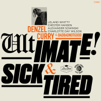 Ultimate / Sick & Tired (BADBADNOTGOOD Sessions) (Single)