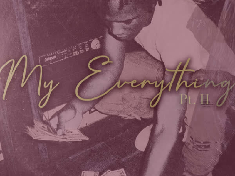 My Everything (Part II) (Single)