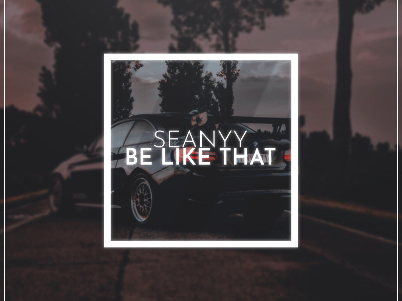 Be Like That (Single)