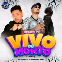 DESAFIO DO VIVO OU MORTO (Light) (Single)