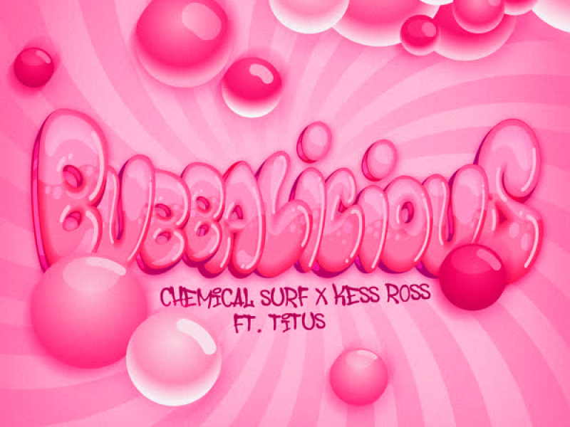 Bubbalicious (Single)