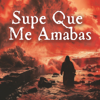 Supe Que Me Amabas (Single)