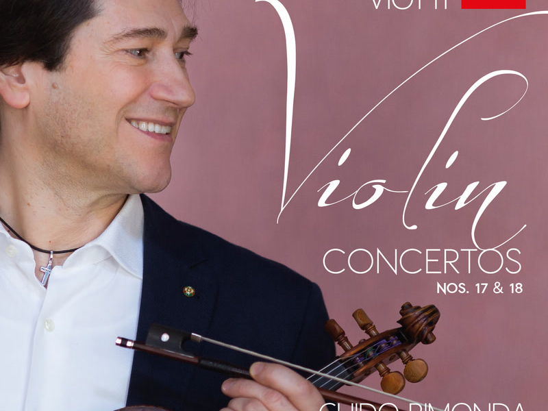 Viotti: Violin Concertos 17 & 18