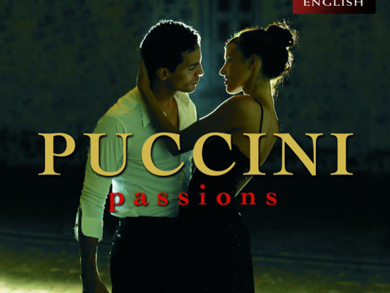 Puccini Passion - Opera Arias in English