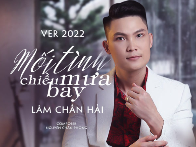 Mối Tình Chiều Mưa Bay (Ver 2022) (Single)