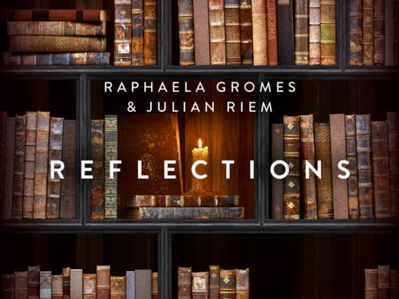 Reflections (Arr. for Cello & Piano by Julian Riem) (Single)