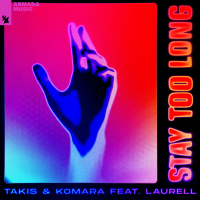 Stay Too Long (Single)