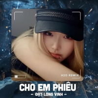 Cho Em Phiêu (Remix) (Single)