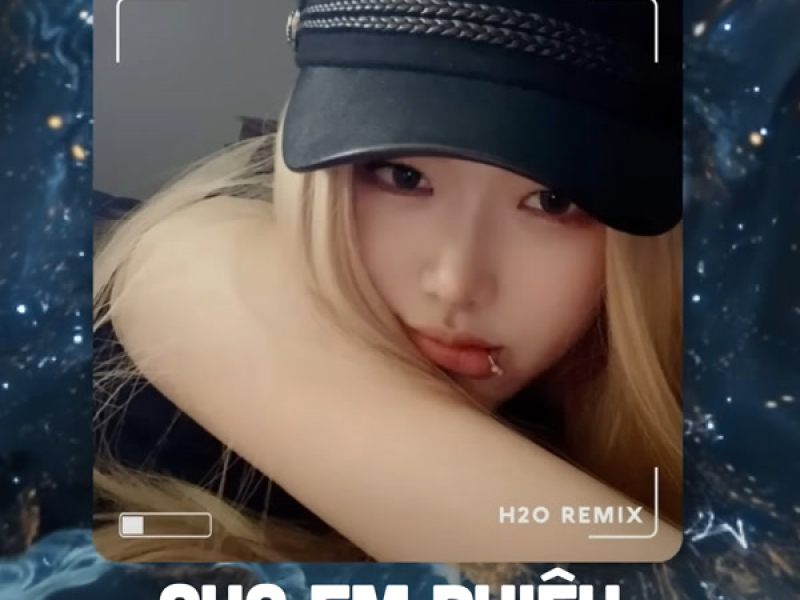 Cho Em Phiêu (Remix) (Single)