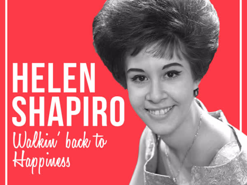 Helen Shapiro - Walkin' Back from Happiness