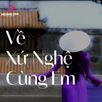 Về Xứ Nghệ Cùng Em