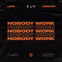 Nobody Work (Single)
